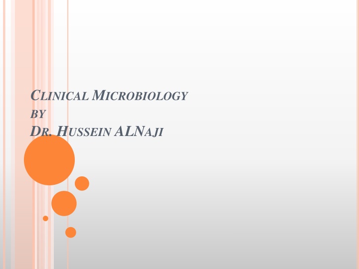 c linical m icrobiology by d r h ussein aln aji