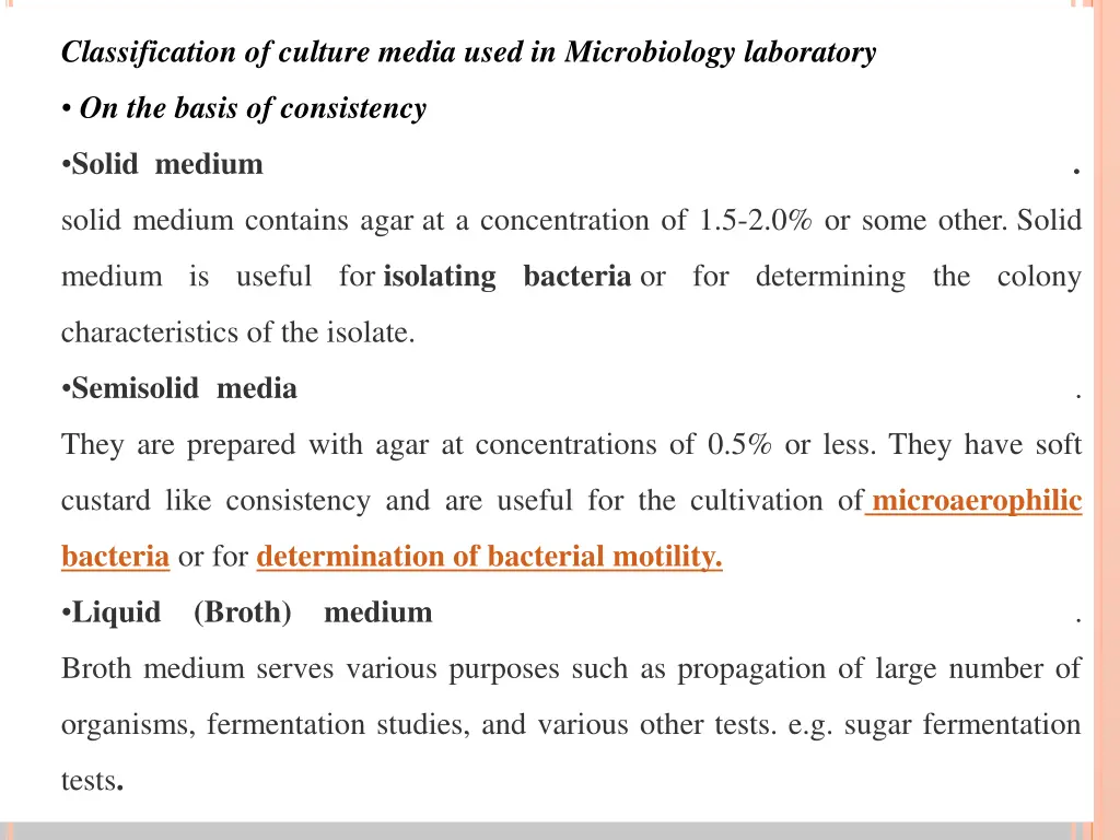 classification of culture media used