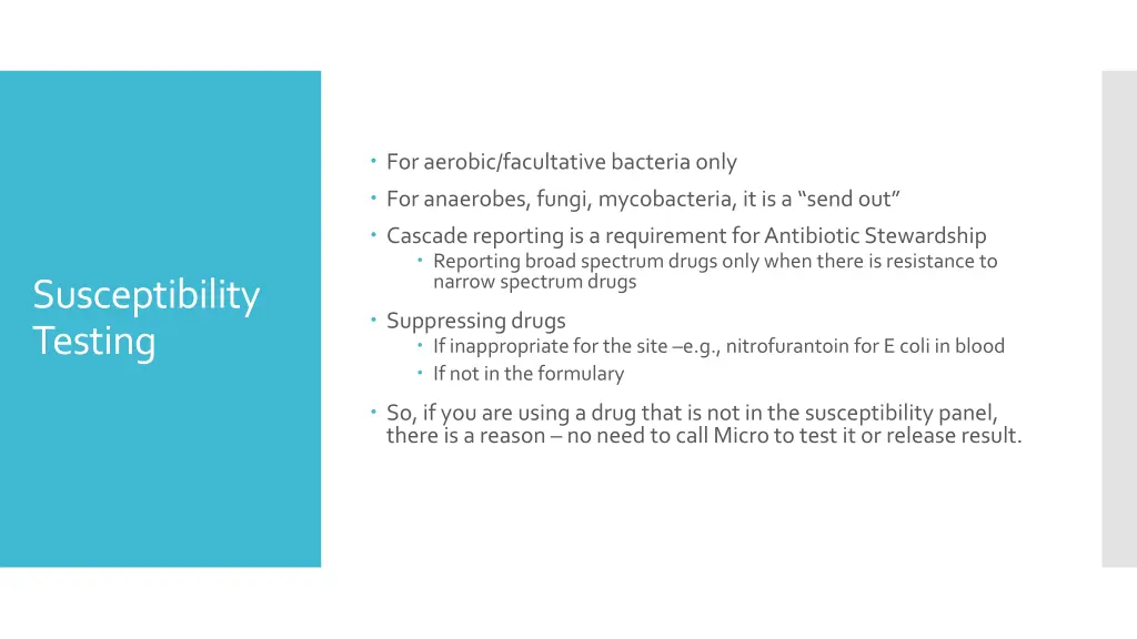 for aerobic facultative bacteria only