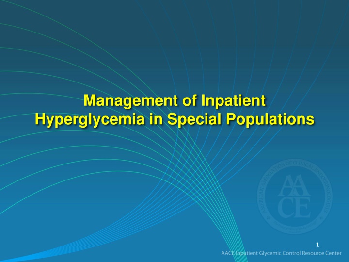 management of inpatient hyperglycemia in special