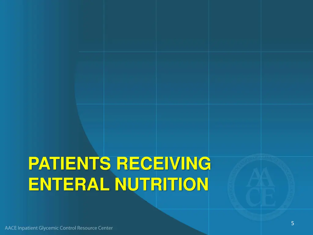 patients receiving enteral nutrition