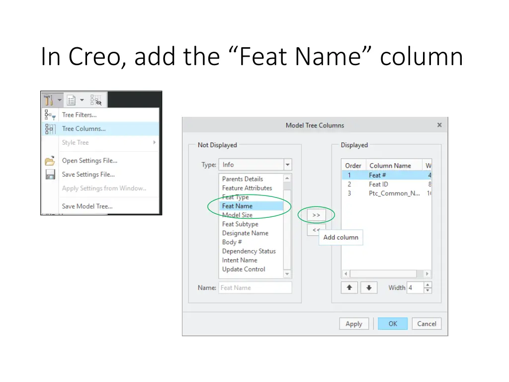 in creo add the feat name column
