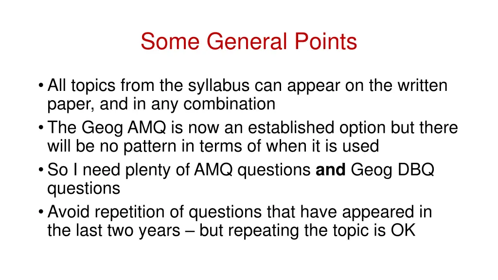 some general points
