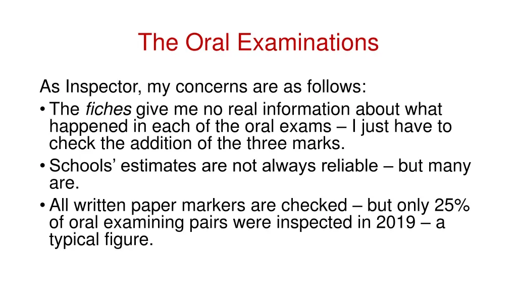 the oral examinations 4
