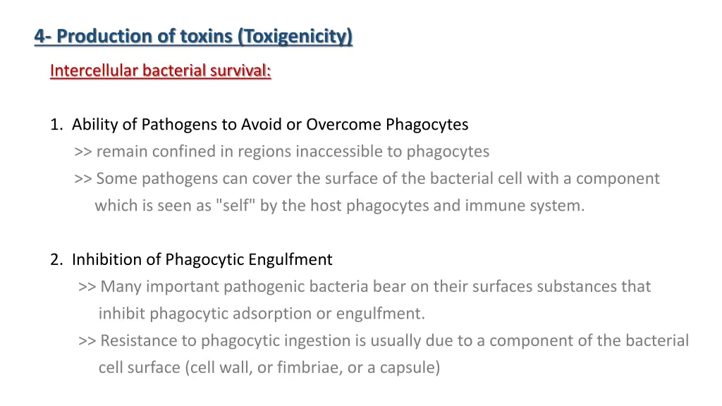 4 production of toxins toxigenicity