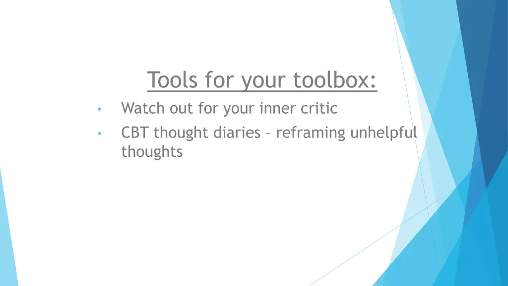tools for your toolbox watch out for your inner