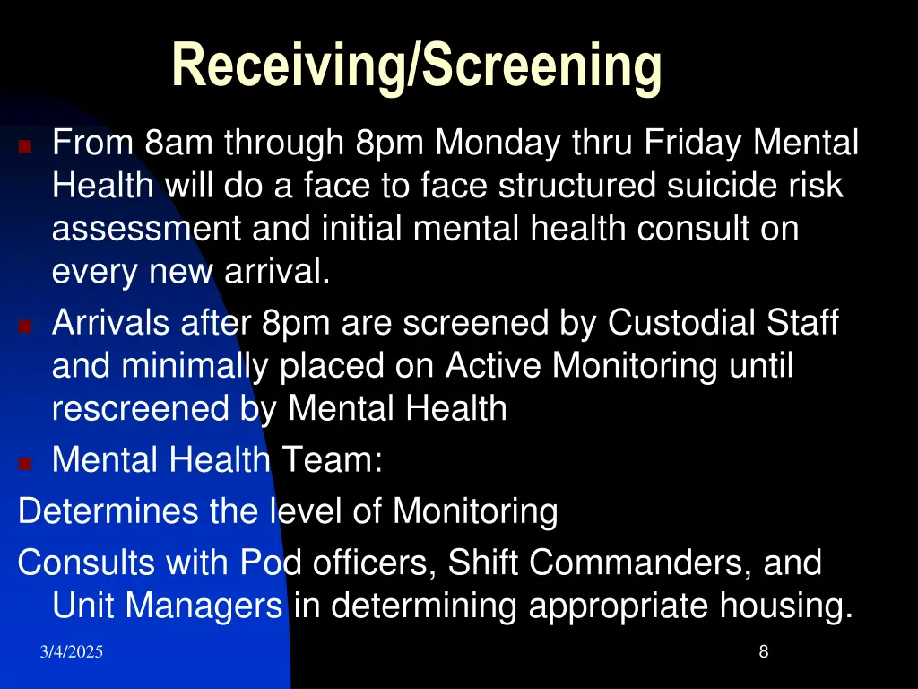 receiving screening