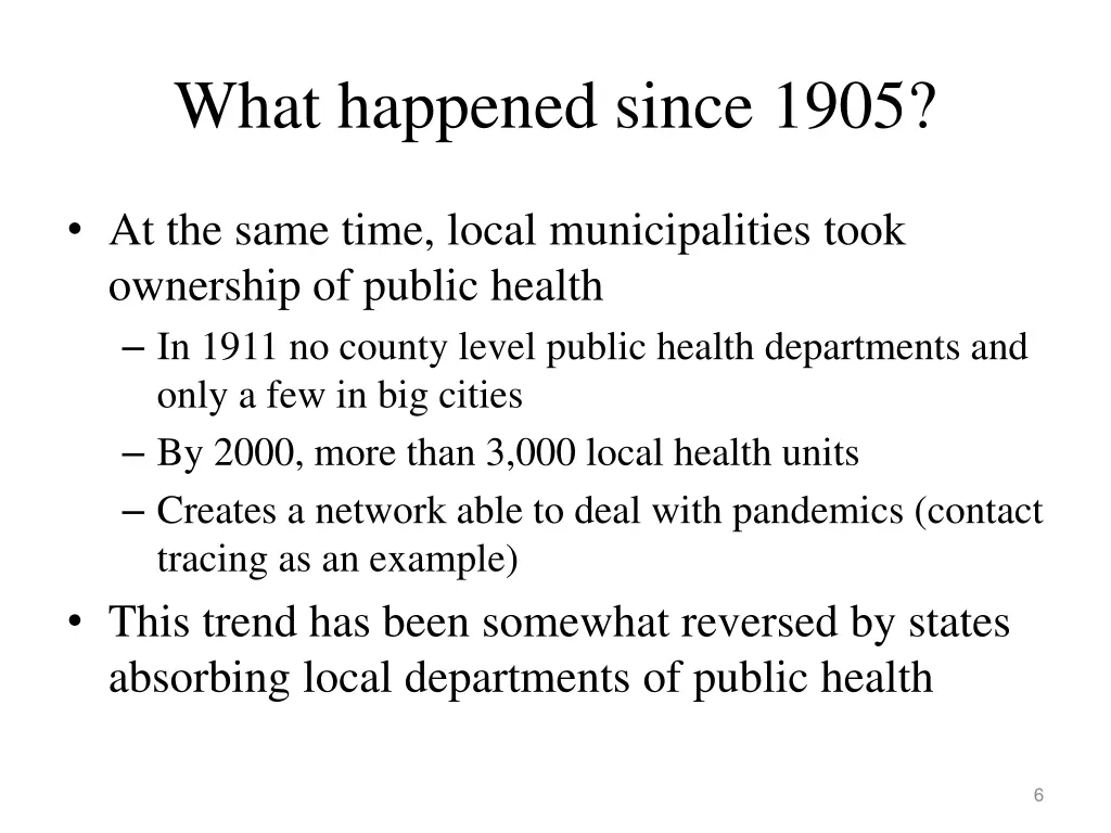 what happened since 1905 1