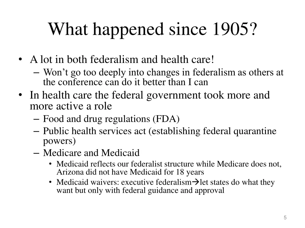 what happened since 1905