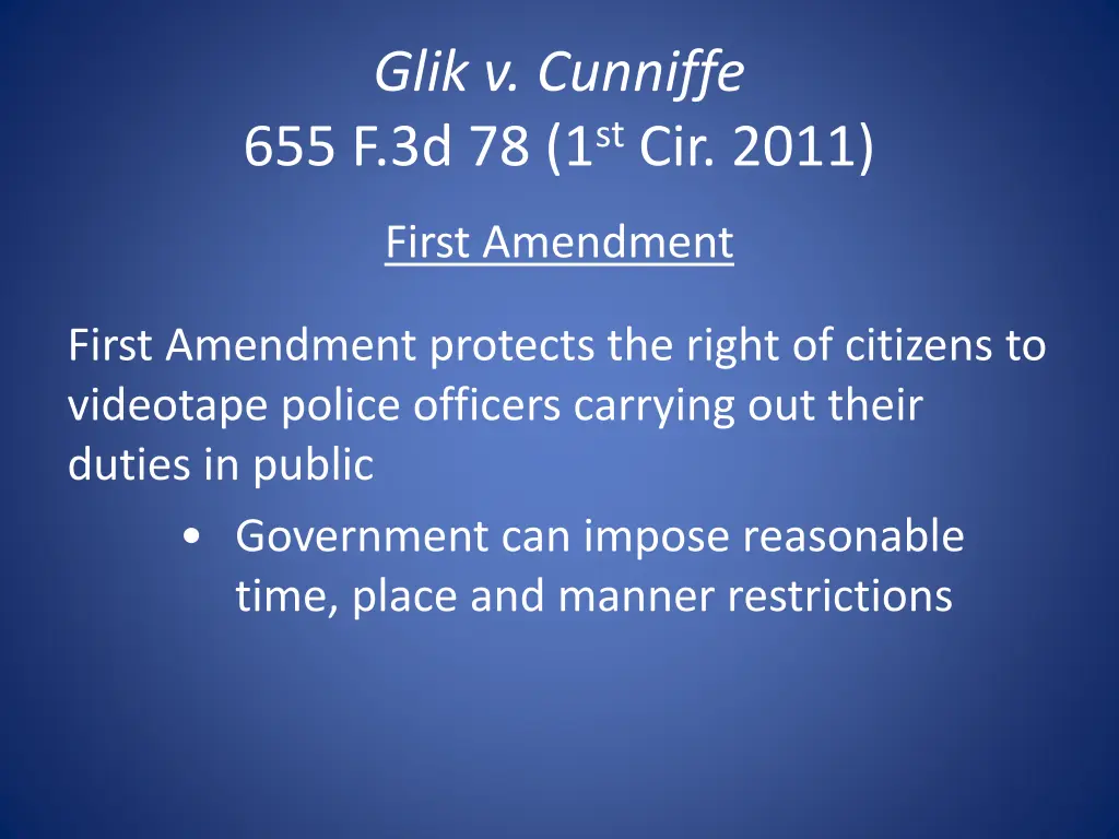 glik v cunniffe 655 f 3d 78 1 st cir 2011