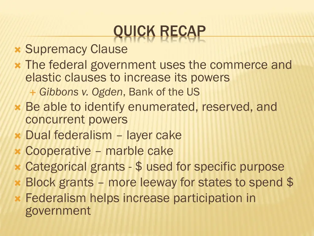 quick recap