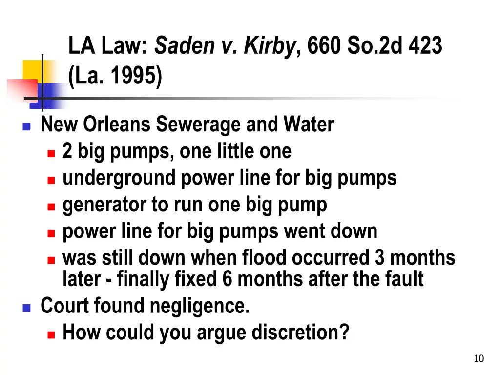 la law saden v kirby 660 so 2d 423 la 1995