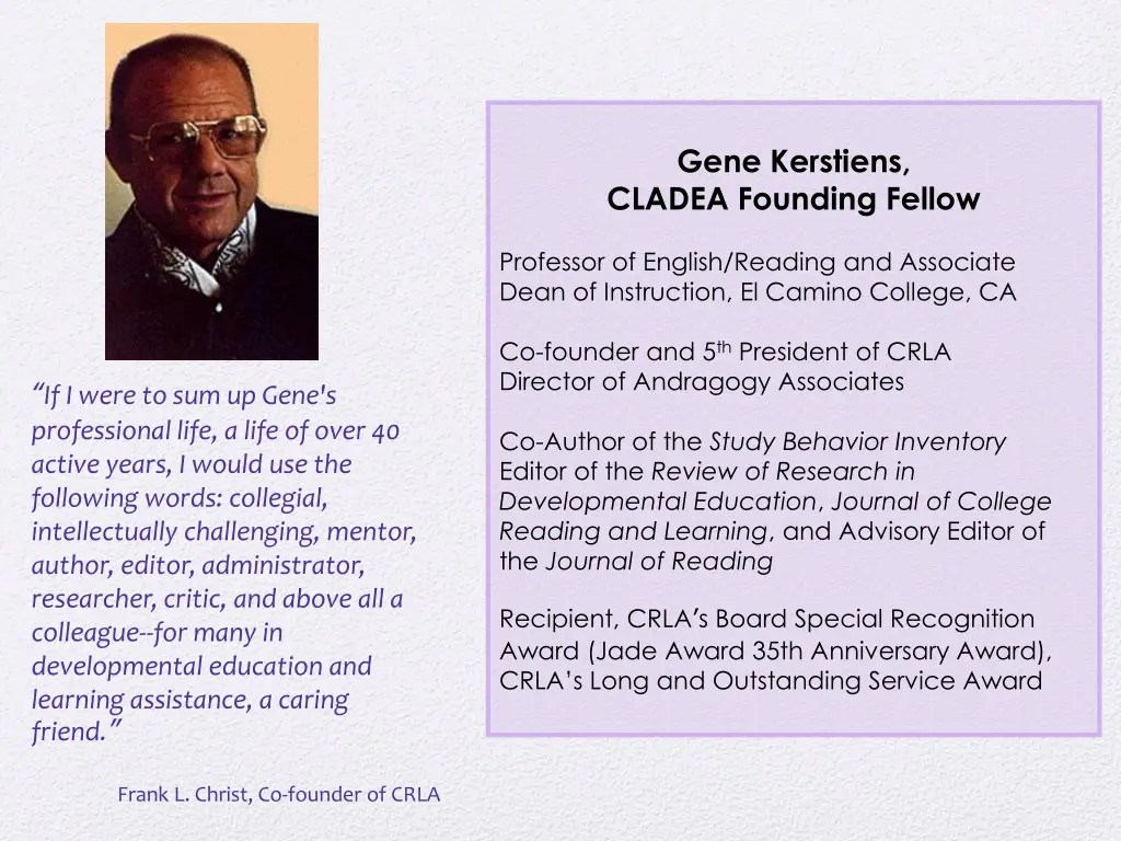 gene kerstiens cladea founding fellow