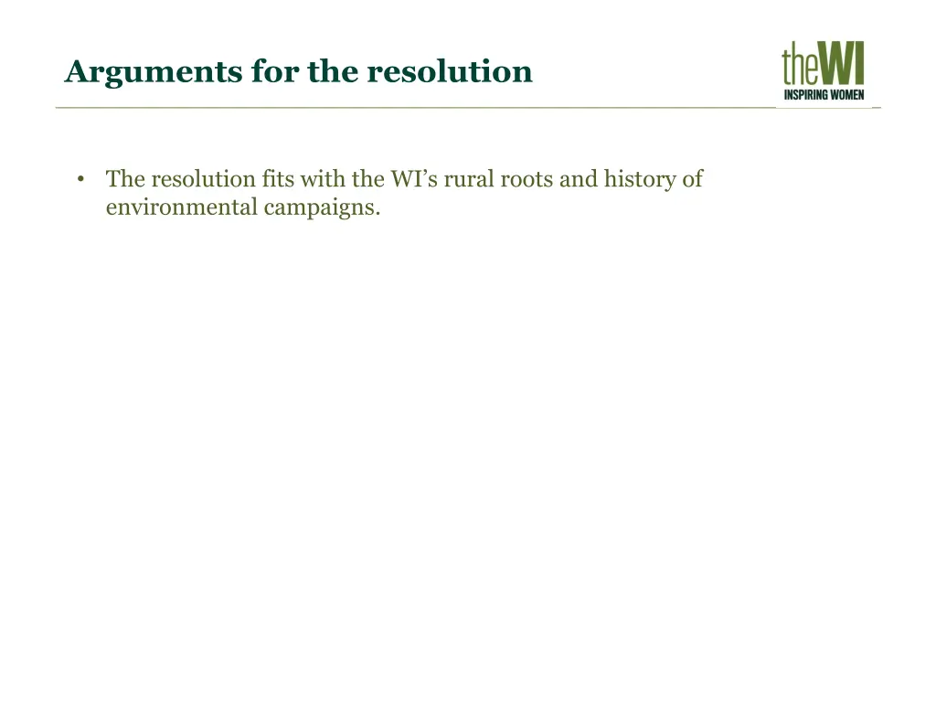 arguments for the resolution