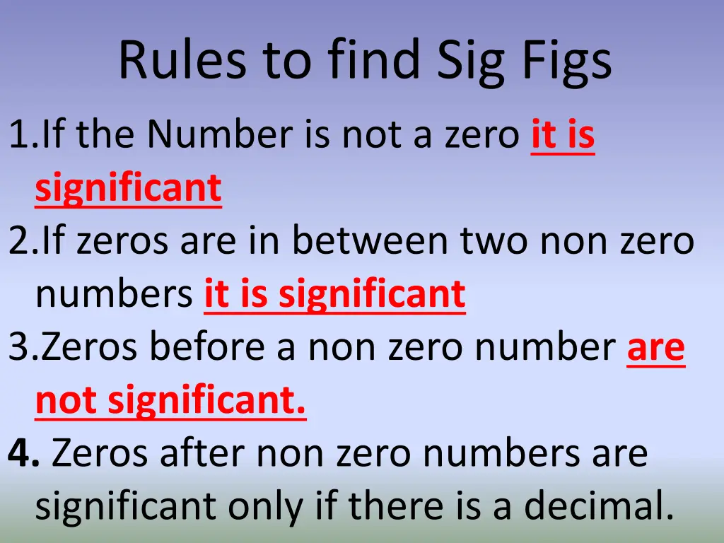 rules to find sig figs 1 if the number
