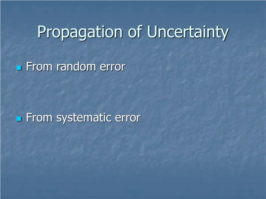 propagation of uncertainty