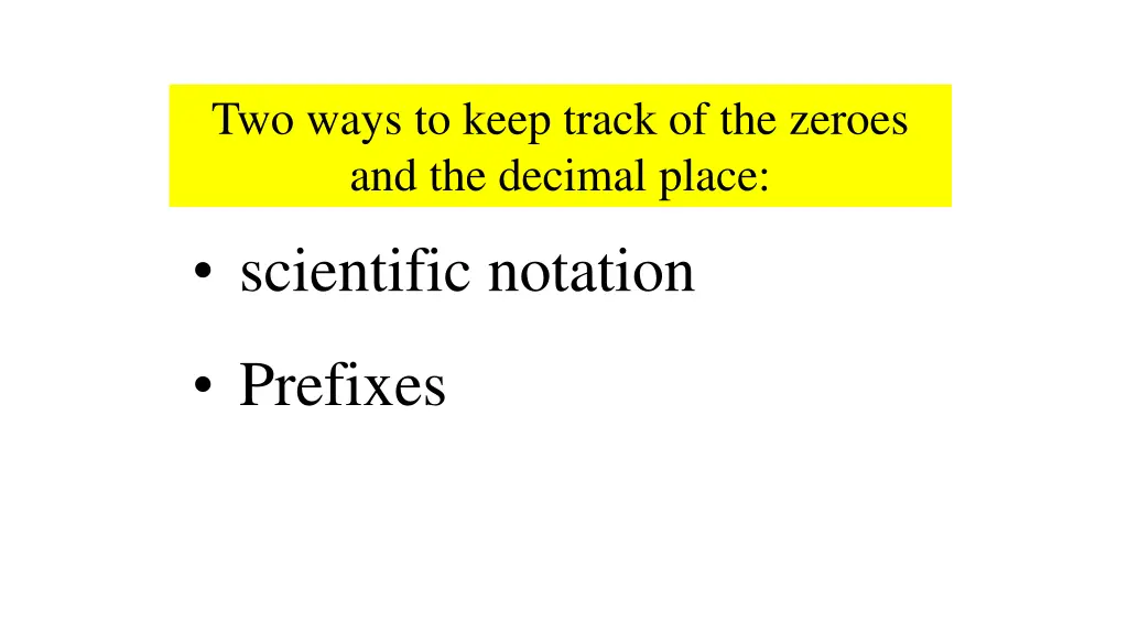 two ways to keep track of the zeroes