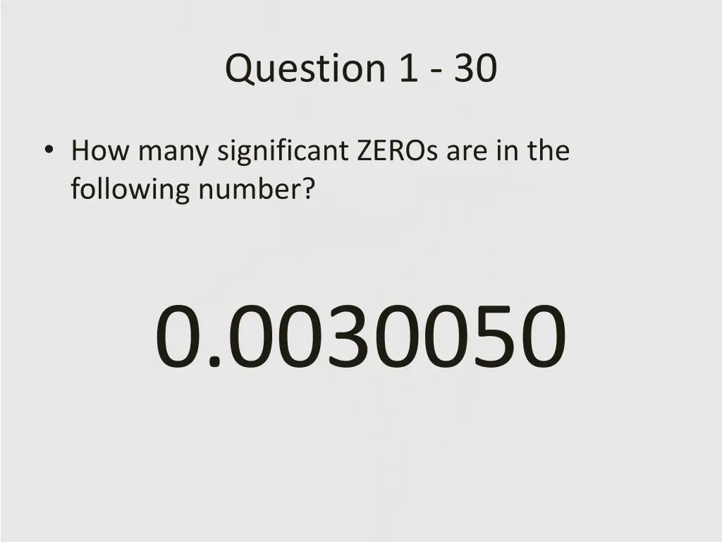question 1 30