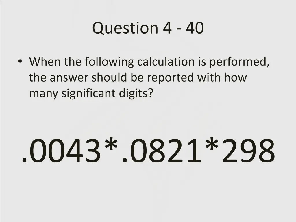 question 4 40