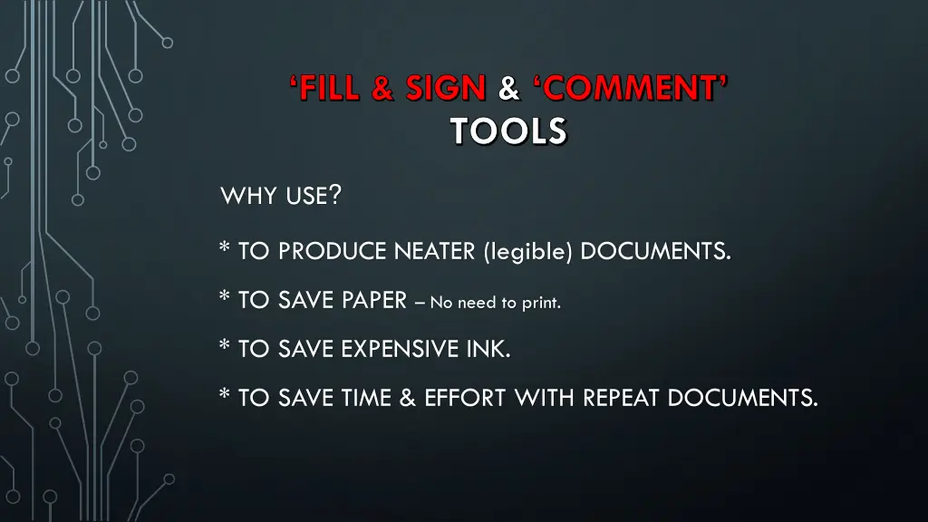 fill sign comment tools