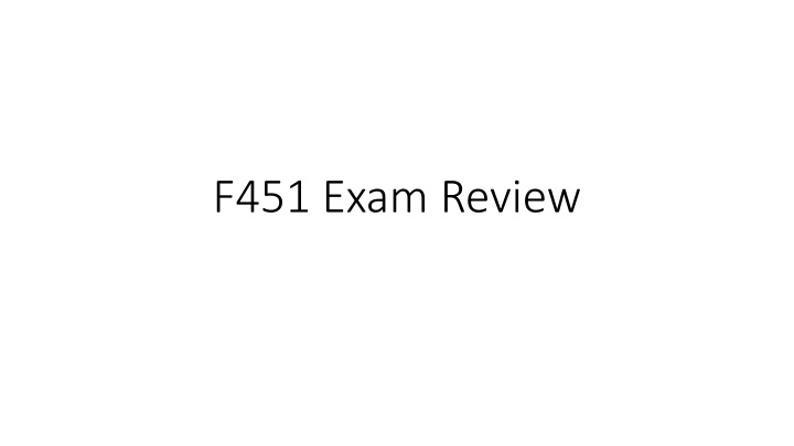 f451 exam review
