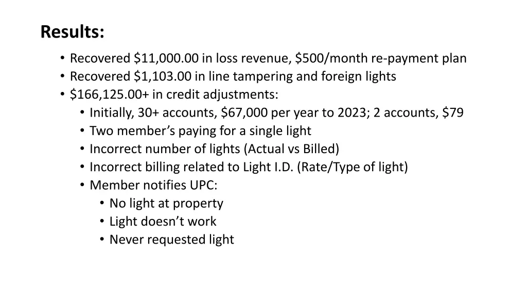 results recovered 11 000 00 in loss revenue