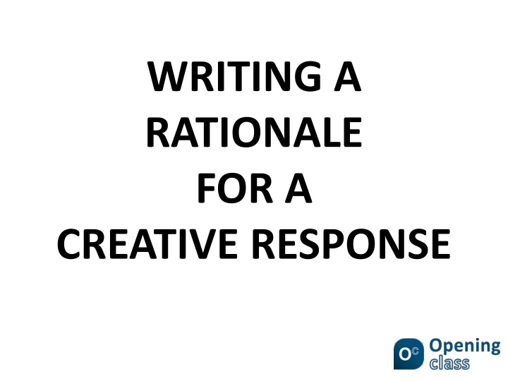 writing a rationale for a creative response