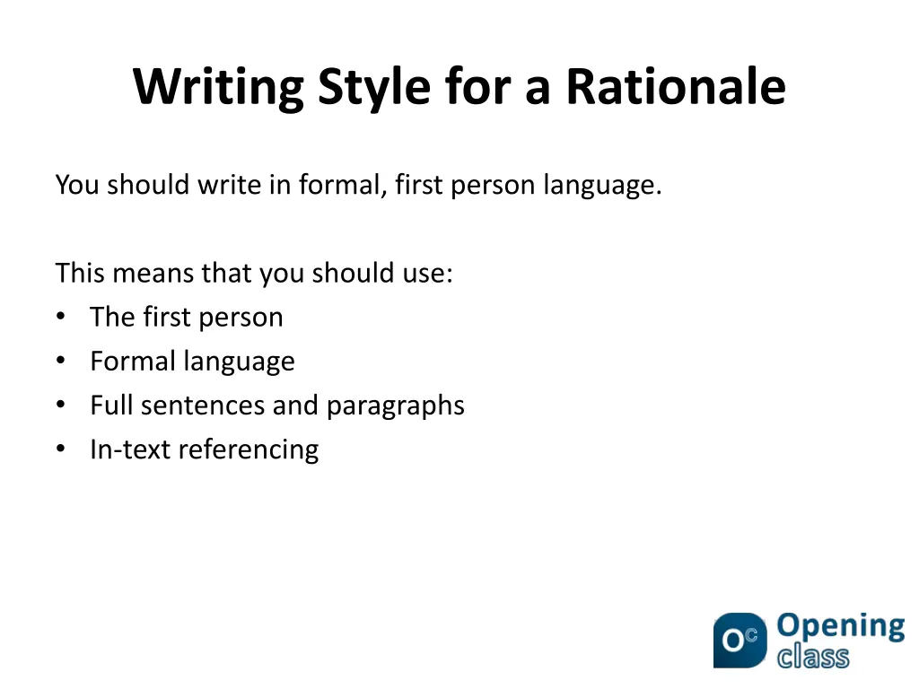 writing style for a rationale