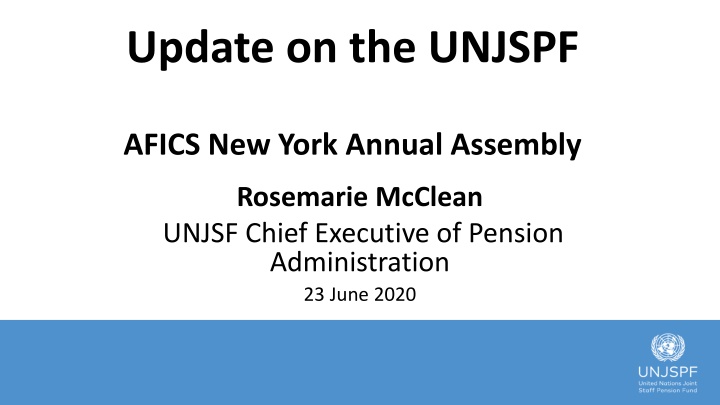 update on the unjspf