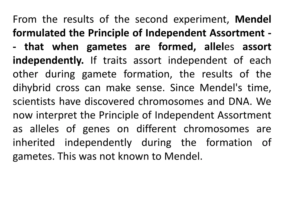 from the results of the second experiment mendel