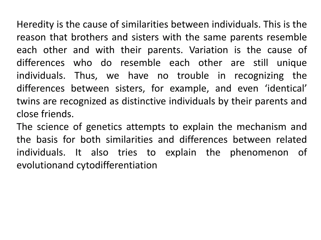 heredity is the cause of similarities between
