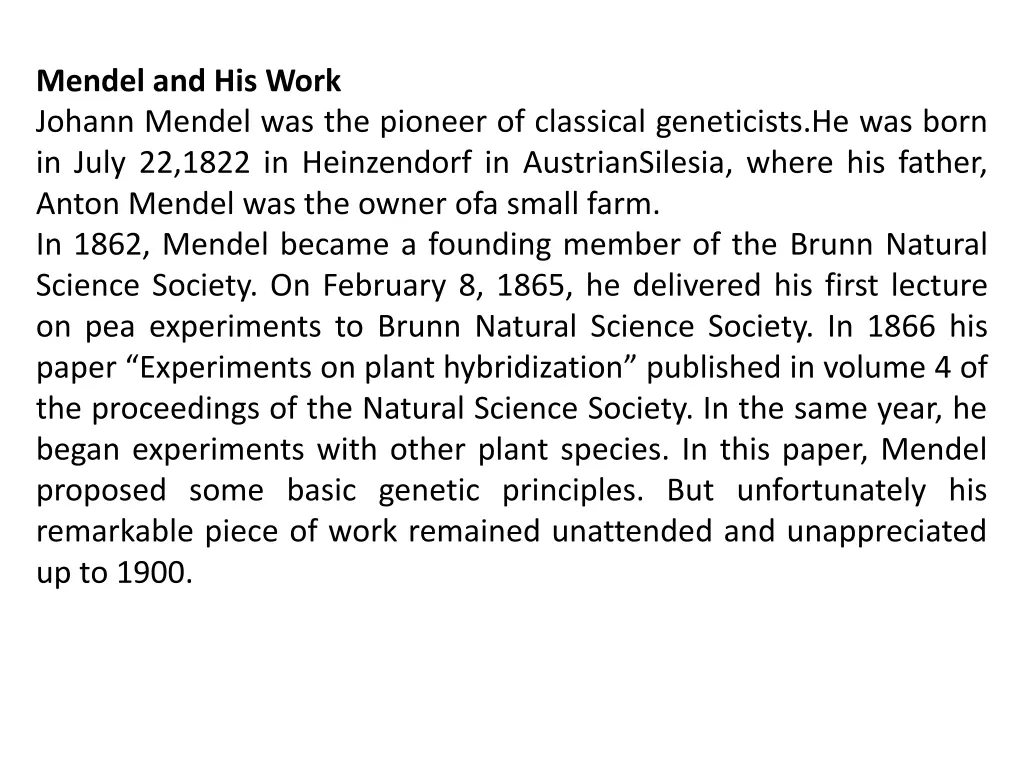 mendel and his work johann mendel was the pioneer