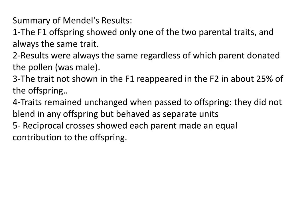 summary of mendel s results 1 the f1 offspring