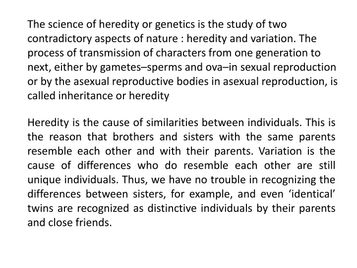the science of heredity or genetics is the study