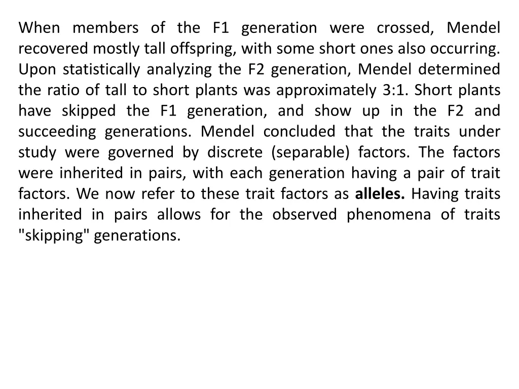 when members of the f1 generation were crossed