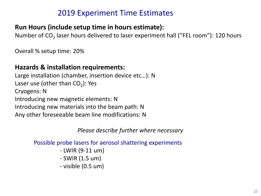 2019 experiment time estimates