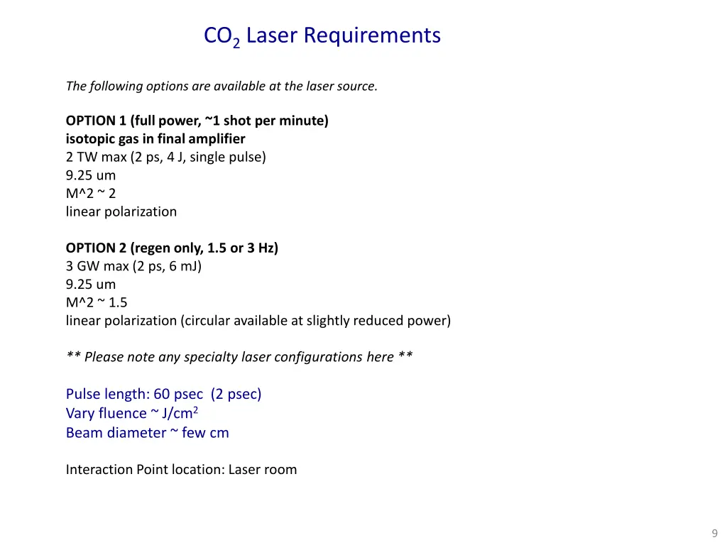 co 2 laser requirements
