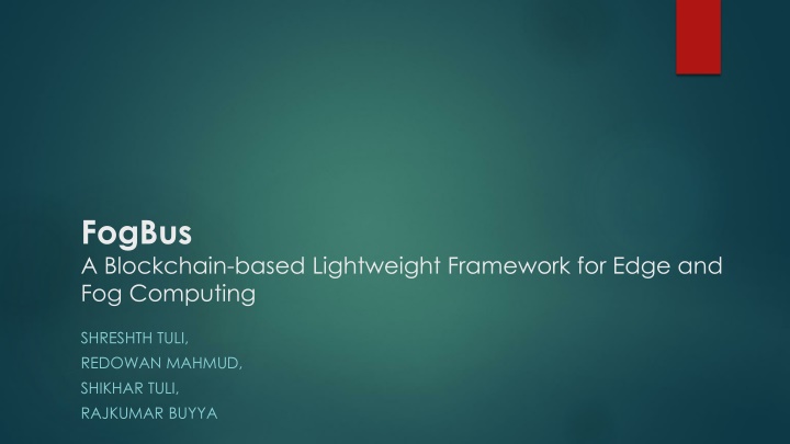 fogbus a blockchain based lightweight framework
