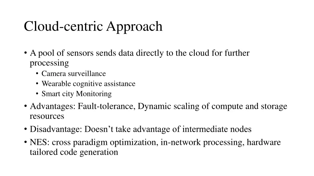 cloud centric approach