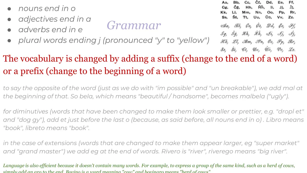 nouns end in o adjectives end in a adverbs