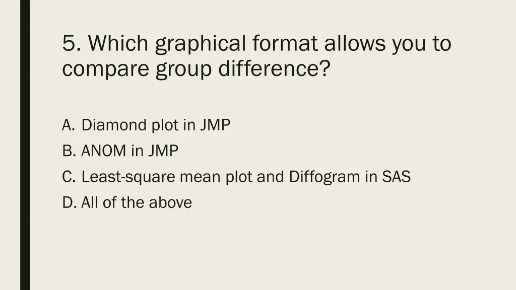 5 which graphical format allows you to compare