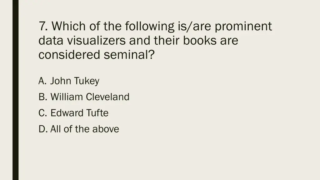 7 which of the following is are prominent data