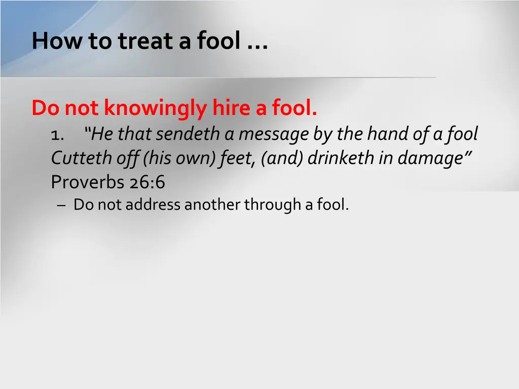 how to treat a fool 1