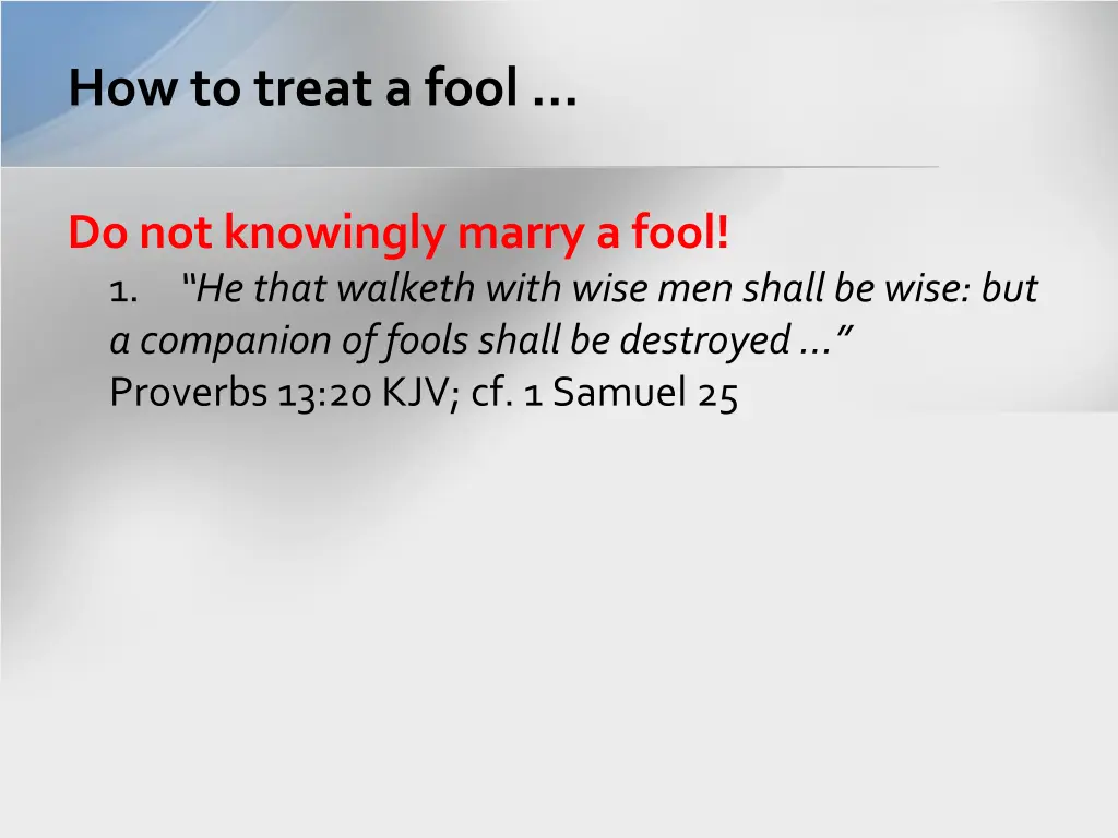 how to treat a fool 2