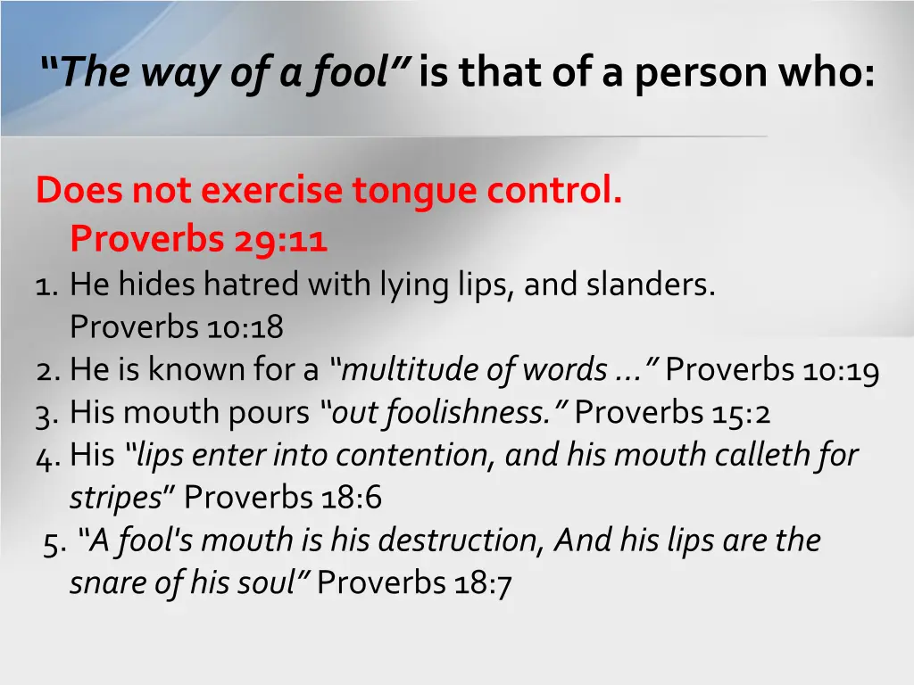 the way of a fool is that of a person who 4