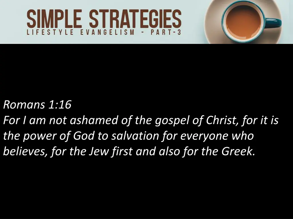 romans 1 16 for i am not ashamed of the gospel