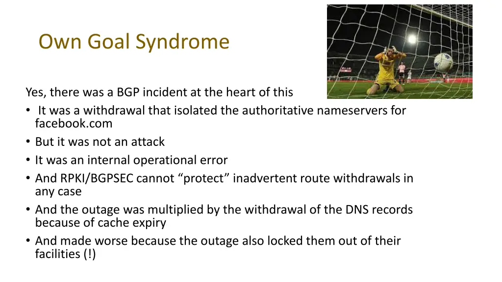own goal syndrome