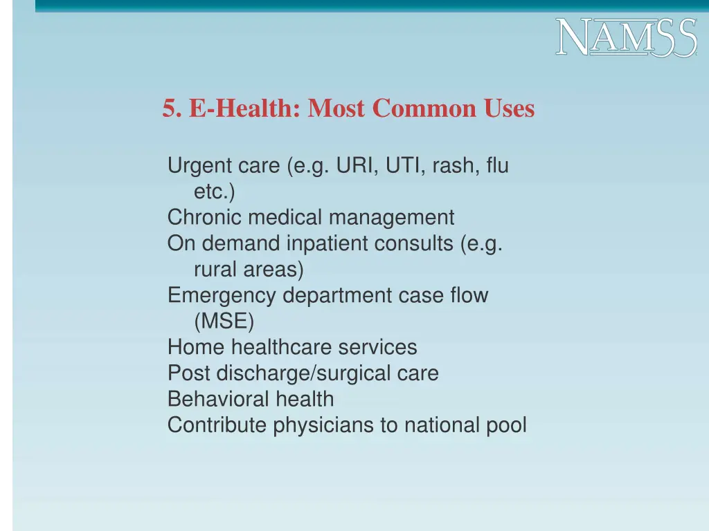 5 e health most common uses