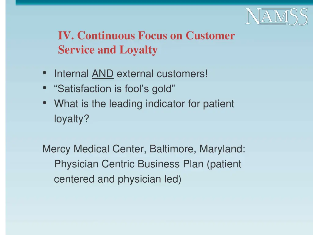 iv continuous focus on customer service