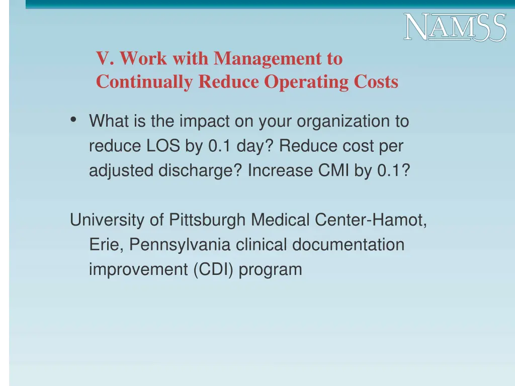 v work with management to continually reduce